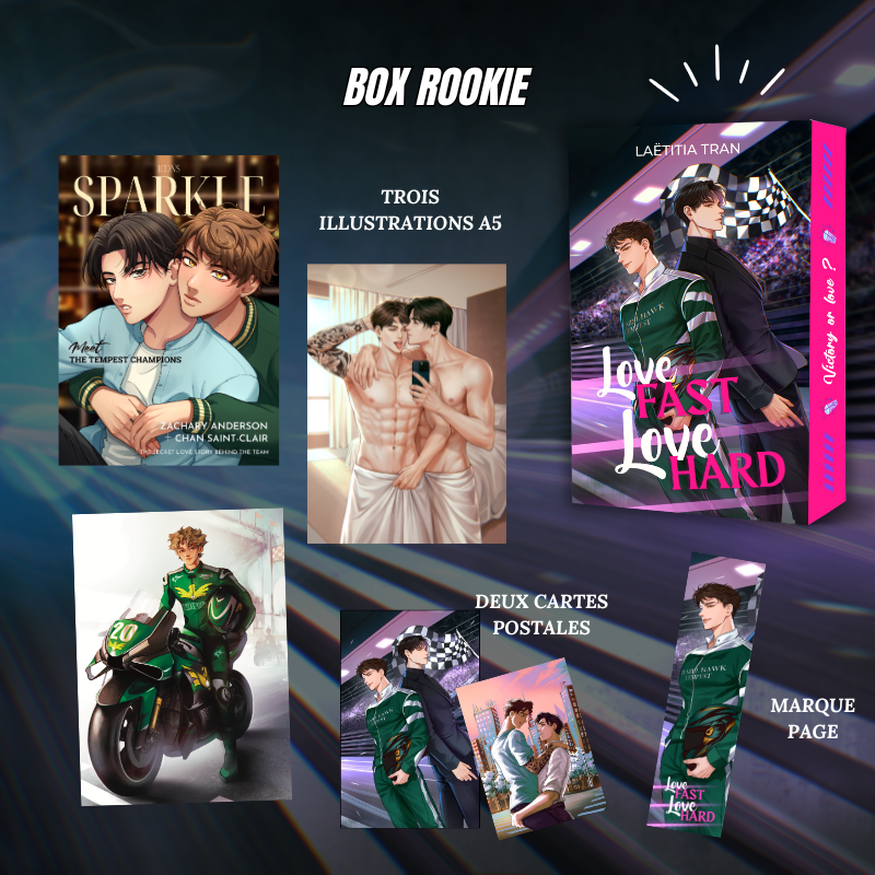 BOX ROOKIE - Love Fast, Love Hard - Édition limitée